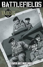 Battlefields, Vol 3: The Tankies