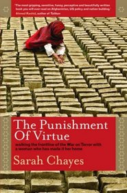 The Punishment of Virtue: Walking the Frontline of the War on Terror with a Woman Who Has Made it Her Home