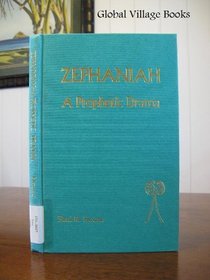Zephaniah: A Prophetic Drama (Bible and Literature Series)