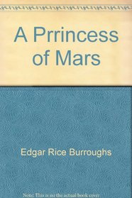 A Prrincess of Mars (Mars (Books on Tape))