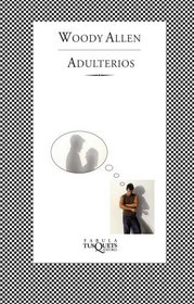 Adulterios (Spanish Edition)
