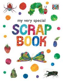 My Very Special Scrapbook (The World of Eric Carle)