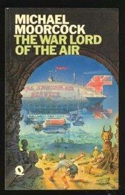 The War Lord of the Air (Oswald Bastable, Bk 1)