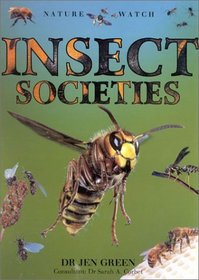 Insect Societies: Nature Watch