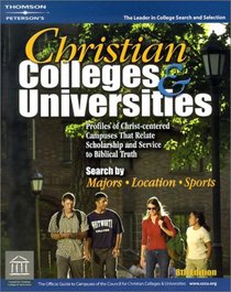 Christian Colleges & Universities 8th ed (Christian Colleges & Universities)