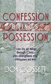 Confession Brings Possession