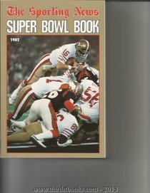 The Sporting News Super Bowl Book 1982