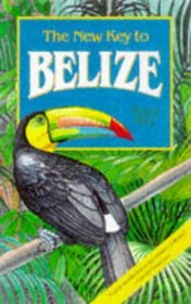 The New Key to Belize (New Key Guides)
