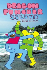 Dragon Puncher Book 2: Dragon Puncher Island