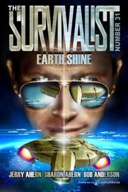 Earth Shine (The Survivalist) (Volume 31)