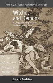 Witches and Demons: A Comparative Perspective on Witchcraft and Satanism (Studies in Public and Applied Anthropology)
