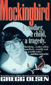 Mockingbird: A Mother, a Child, a Tragedy
