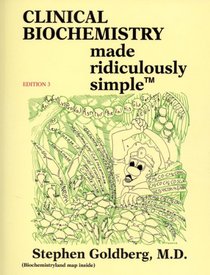 Clinical Biochemistry Made Ridiculously Simple (Medmaster)