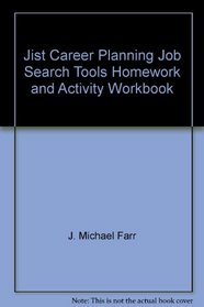 Jist Career Planning Job Search Tools, Homework and Activity Workbook
