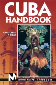 Moon Handbooks: Cuba (1st Ed.)