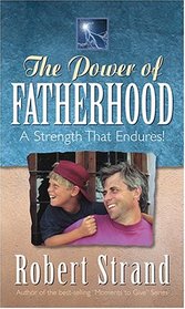 The Power of Fatherhood