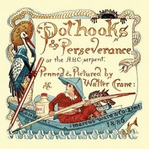 Pothooks and Perseverence or the ABC Serpent