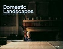 Bert Teunissen. Domestic Landscapes. Ein Portrt von Europern daheim
