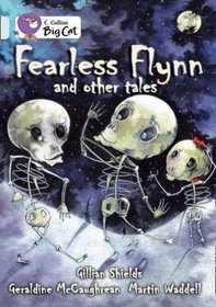 Fearless Flynn: Band 17/Diamond (Collins Big Cat)