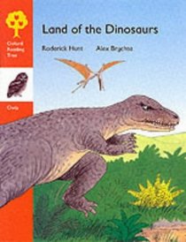 Oxford Reading Tree: Stage 6: Owls Storybooks: Land of the Dinosaurs (Oxford Reading Tree)