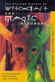 Witchcraft and Magic in Europe, Volume 6: The Twentieth Century (v. 5)