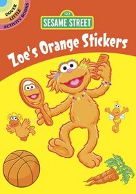 Sesame Street Zoe's Orange Stickers (English and English Edition)