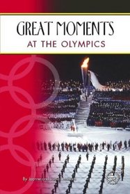 Great Moments at the Olympics (Cover-to-Cover Informational Books: Sports)