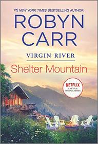Shelter Mountain (Virgin River, Bk 2)