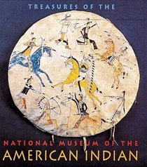 Treasures of the National Museum of the American Indian: Smithsonian Institution (Tiny Folios Series)