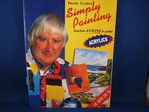 Simply Painting: Acrylics (Simply Painting Series)