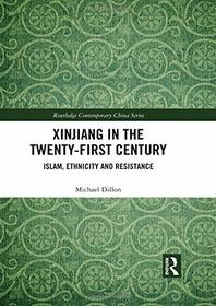 Xinjiang in the Twenty-first Century (Routledge Contemporary China)