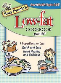Busy People's Low-Fat Cookbook (Busy People's Low-Fat Cookbook)