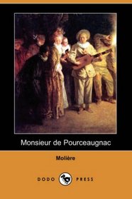 Monsieur de Pourceaugnac (Dodo Press)