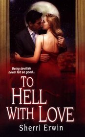 To Hell With Love