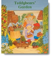 Teddybears' Garden (Teddybears Series)