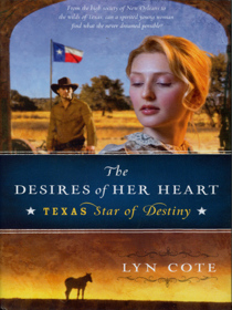 Desires of Her Heart (Texas Star of Destiny) [Large Print]