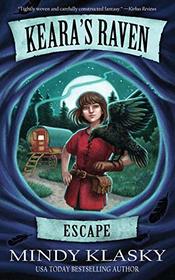 Keara's Raven: Escape