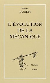 L'evolution De La Mecanique Et Autres Textes (Mathesis) (French Edition)