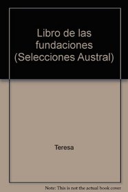 Libro de las fundaciones (Selecciones Austral) (Spanish Edition)