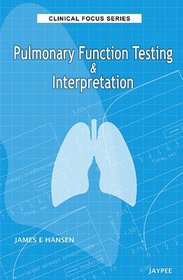 Pulmonary Function Testing and Interpretation
