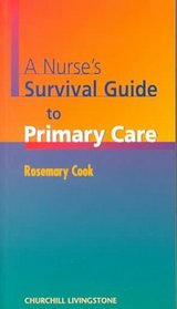 A Nurse's Survival Guide to Primary Care