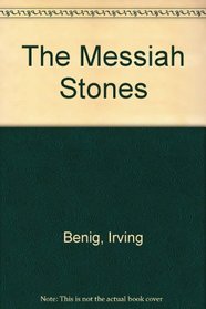 The Messiah Stones