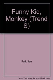 Funny Kid, Monkey (Trend S)