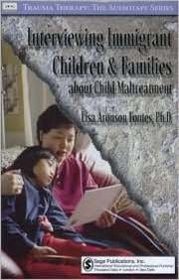 Interviewing Immigrant Children and Families About Child Maltreatment (Trauma Therapy; Audiocassette & Booklet)
