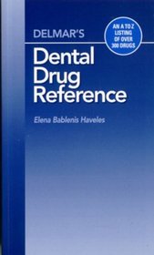 Delmar's Dental Drug Reference