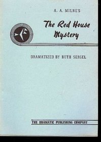 The Red House Mystery (A Play)