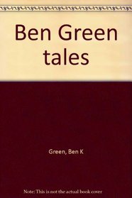 Ben Green Tales