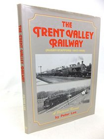 Pictorial Record of the Trent Valley Railway
