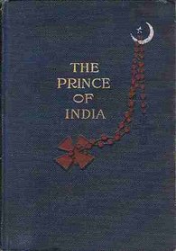 Prince of India Or Why Constantinop 2 Volumes