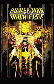 Power Man and Iron Fist Vol. 2: Civil War II